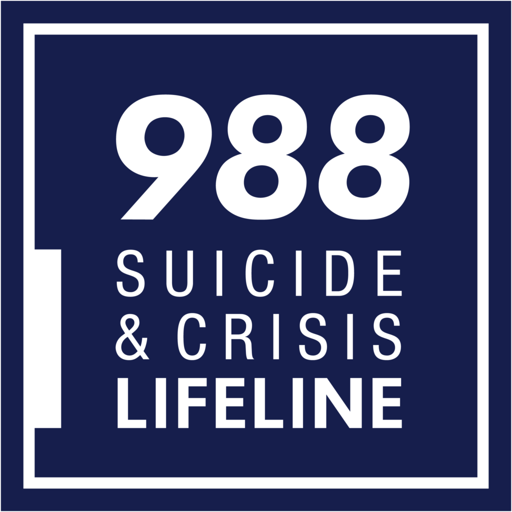 988 Suicide and Crisis Lifeline — Call or text 988